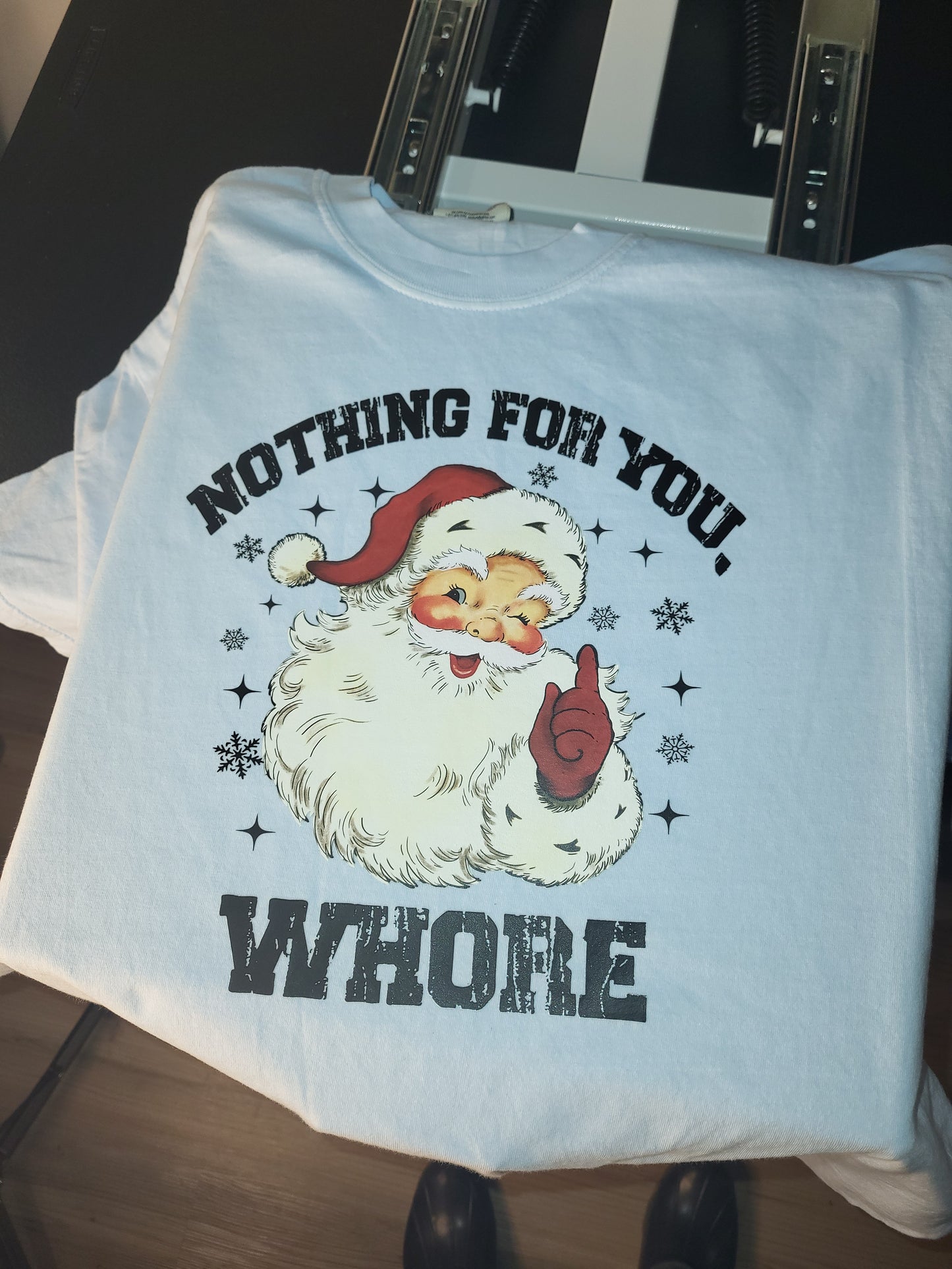 Nothing for you Whore Sweatshirt