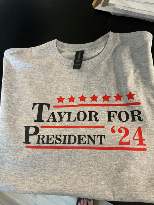 Taylor for President 24 tee