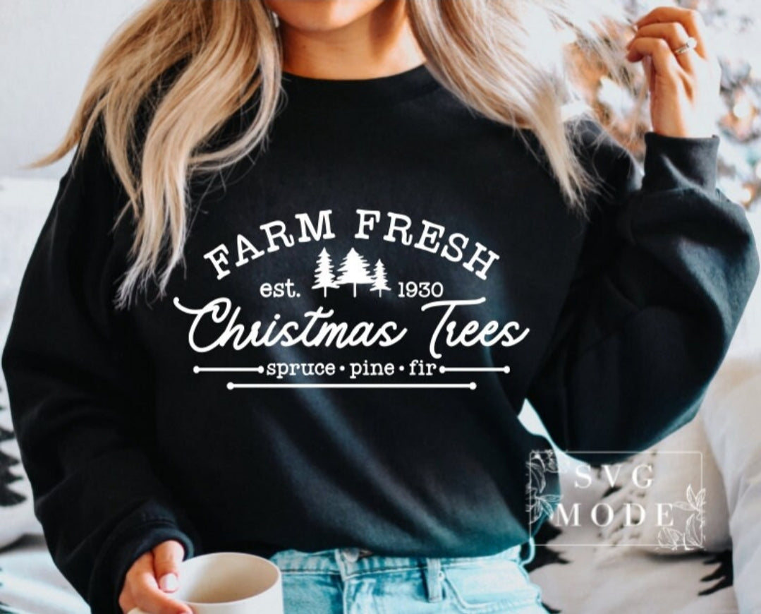 Farm Fresh Christmas Trees Sweatshirt